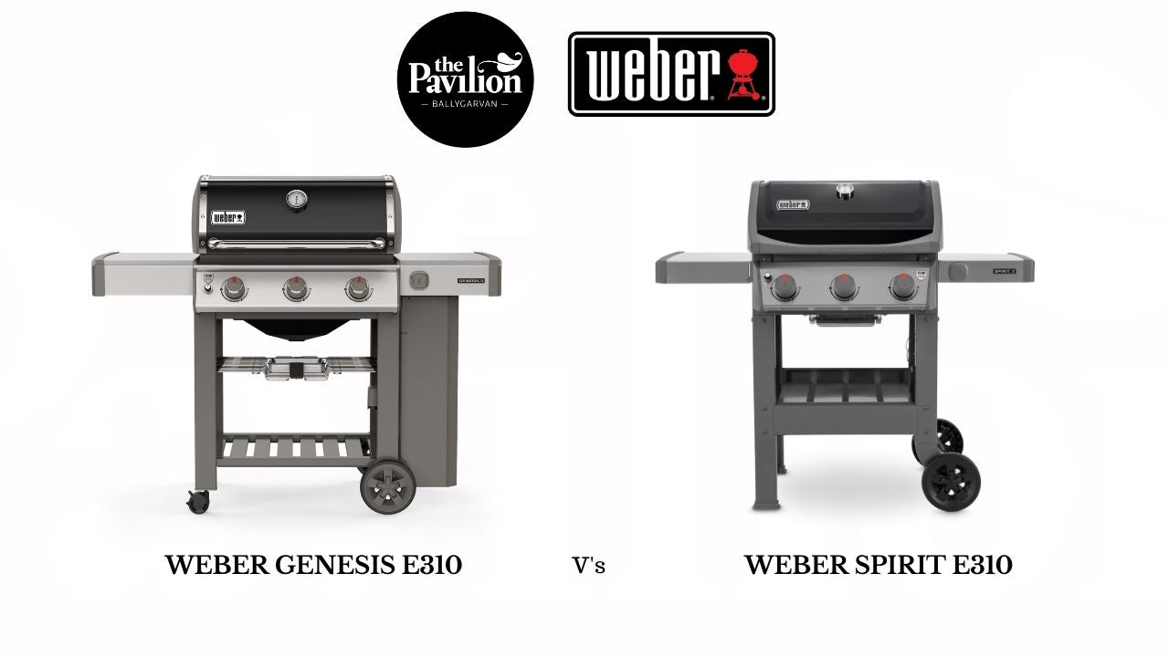 Weber Spirit E310 vs Genesis E310